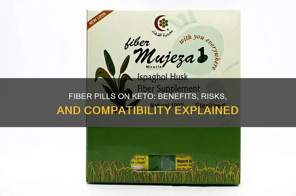 can i take fiber pills on keto