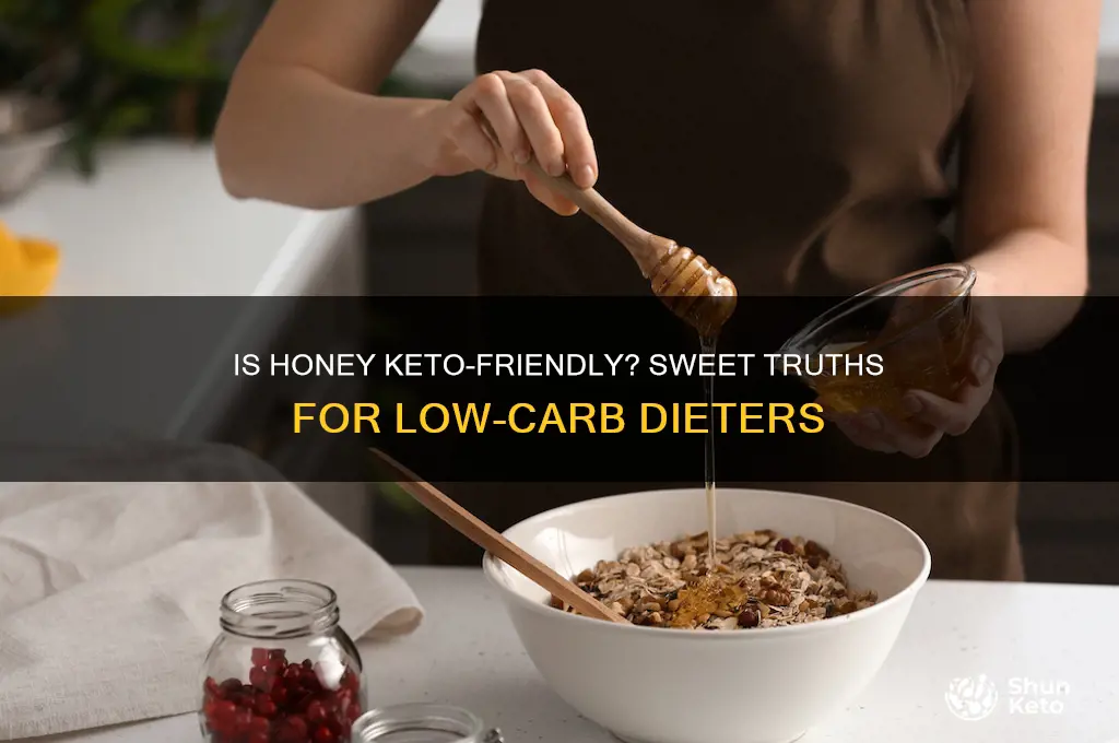 can i take honey on a keto diet