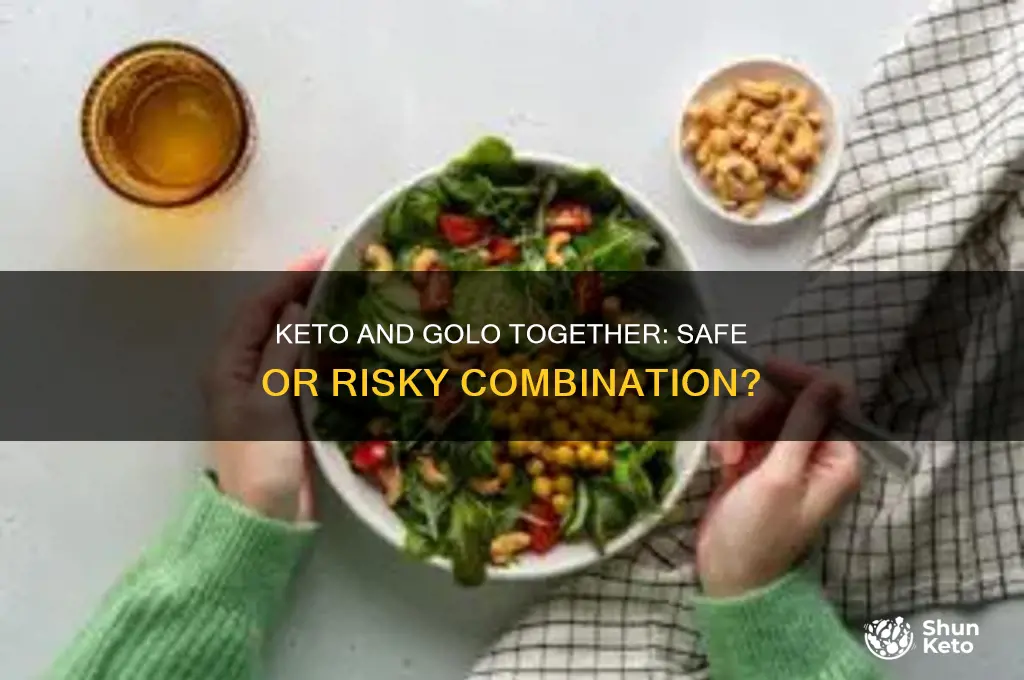 can i take keto and golo at the same time
