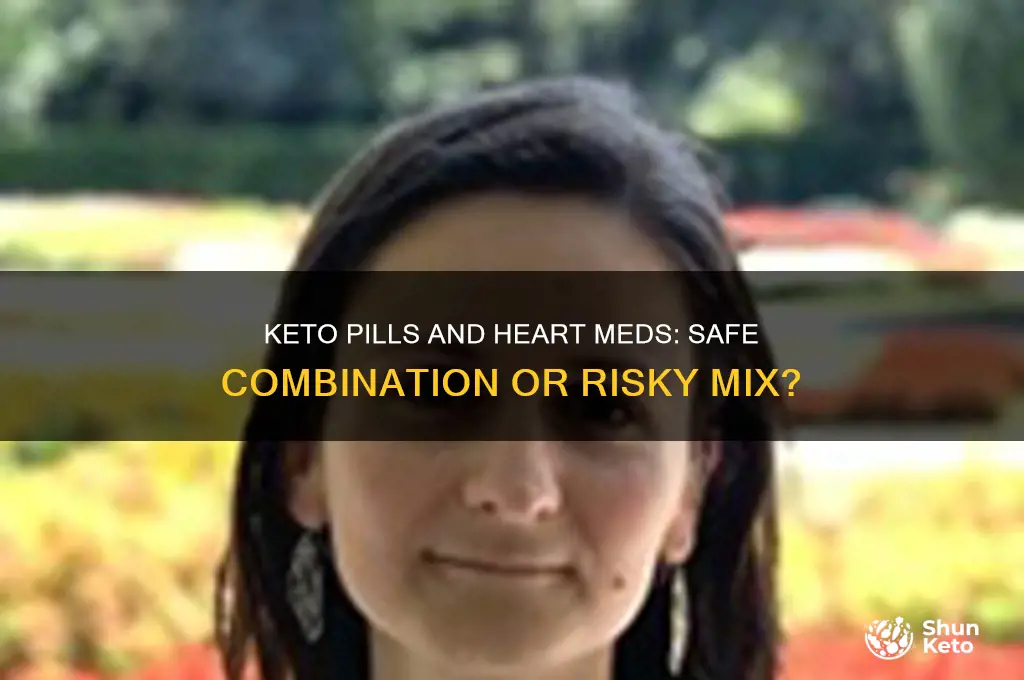 can i take keto caples with heaet meds