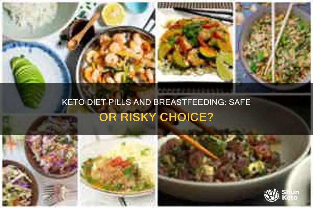 can i take keto diet pills while breastfeeding