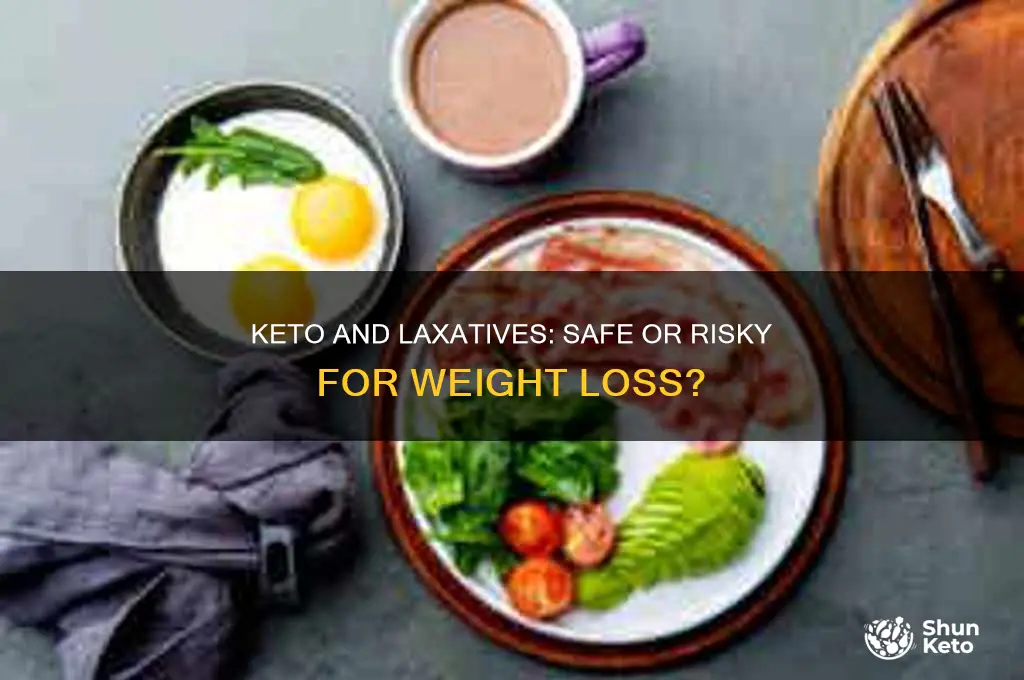 can i take laxatives while on keto diet