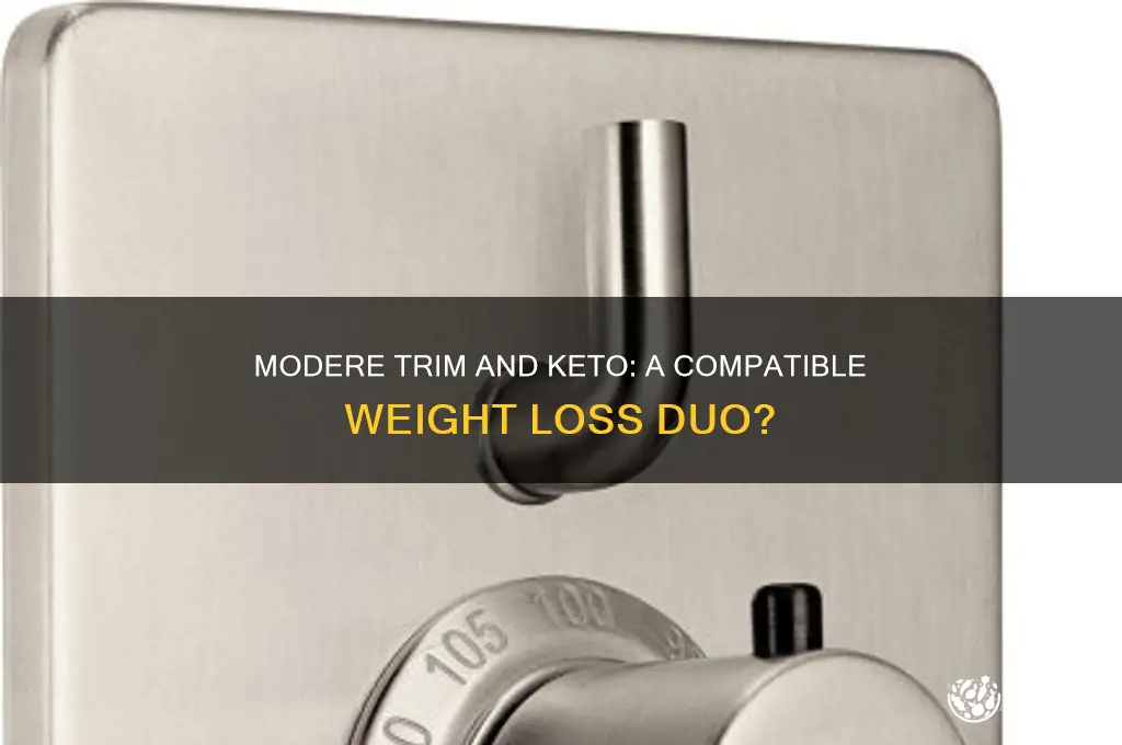 can i take modere trim eith keto