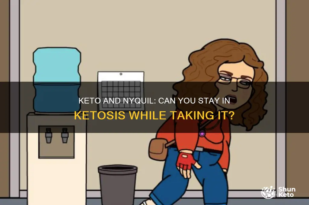can i take nyquil on keto