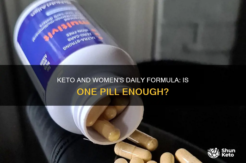 can i take one womens daily formula on keto