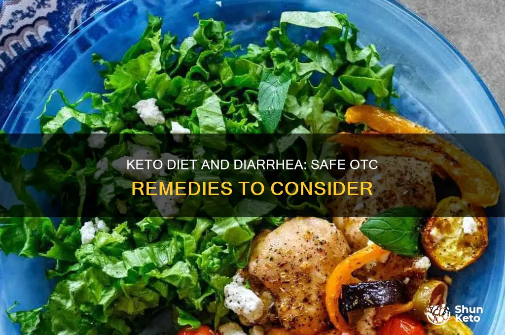can i take otc to stop diarreah on keto diet