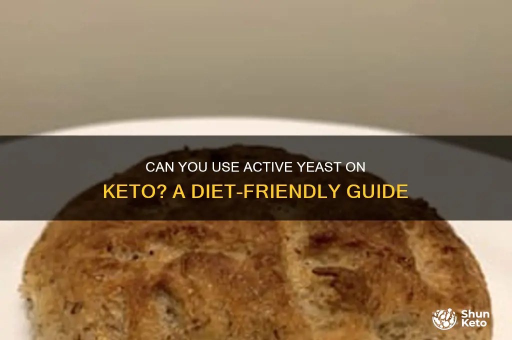 can i use active yeast on keto