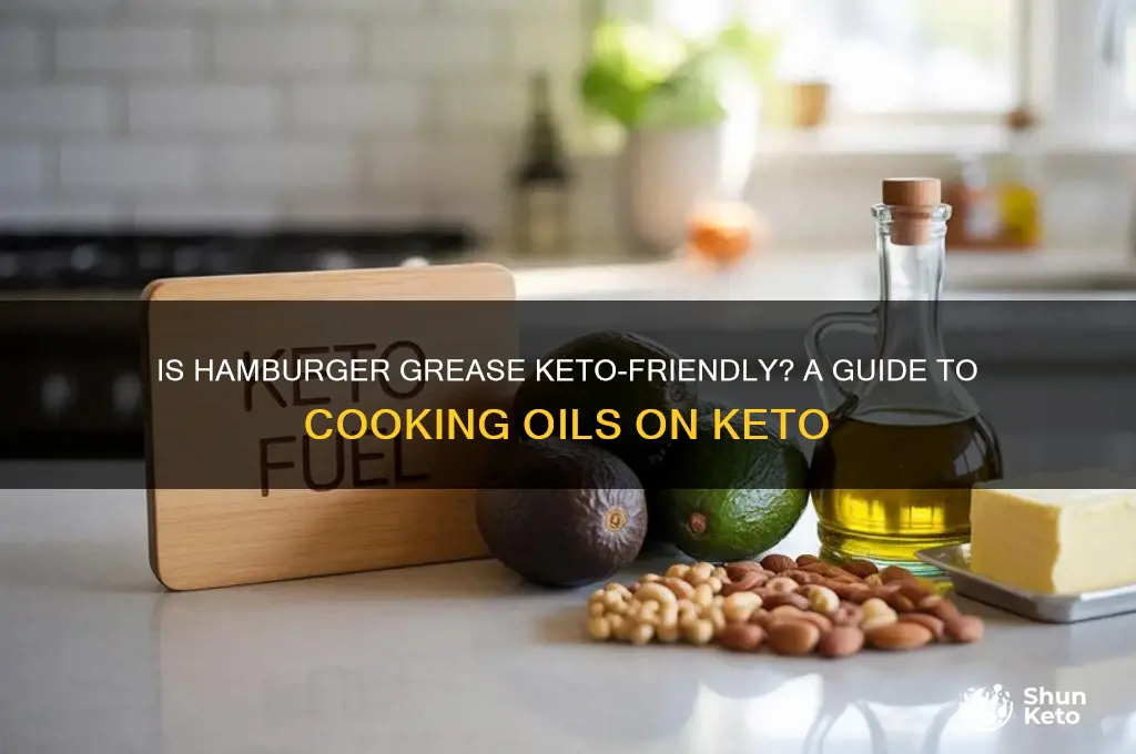 can i use hamburger grease keto