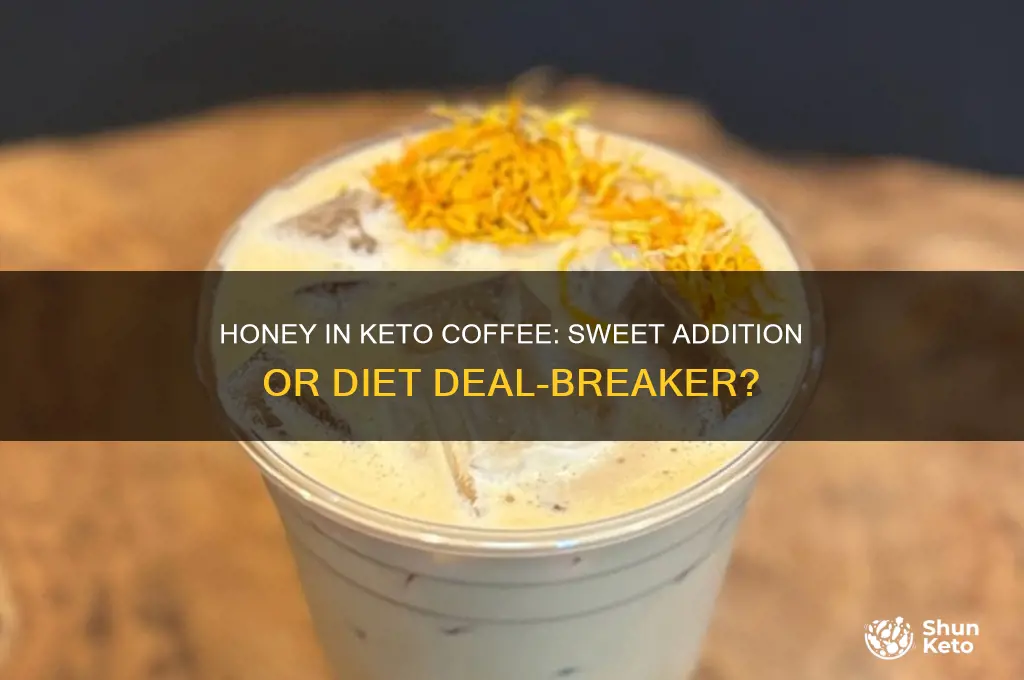 can i use honey in keto coffee