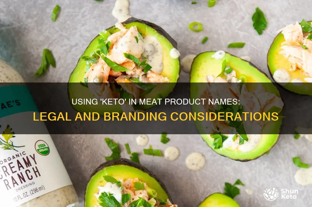 can i use keto in a meat product name