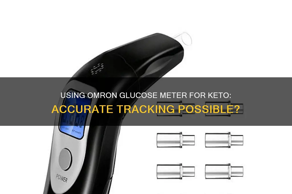 can i use my omron glucose meter for keto