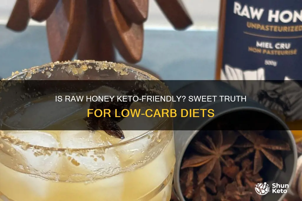 can i use raw honey on keto