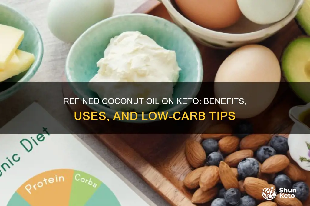 can i use refined coconut oil on keto