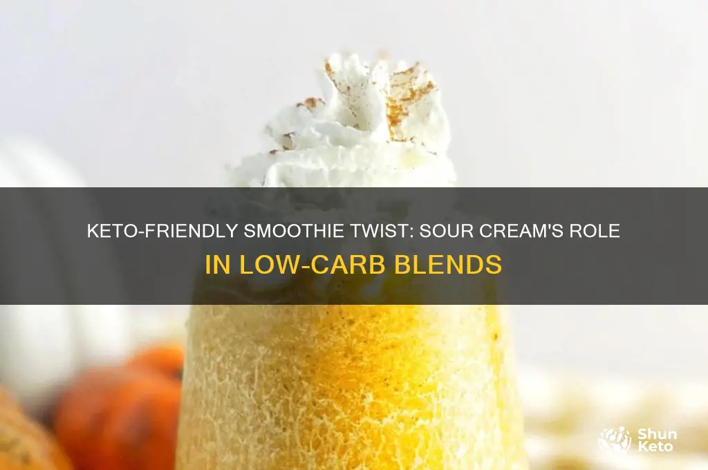 can i use sour cream in a keto smoothie