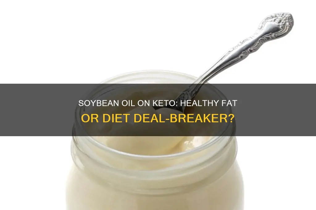 can i use soybean oil on keto