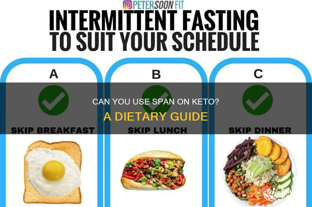 can i use span on keto diet