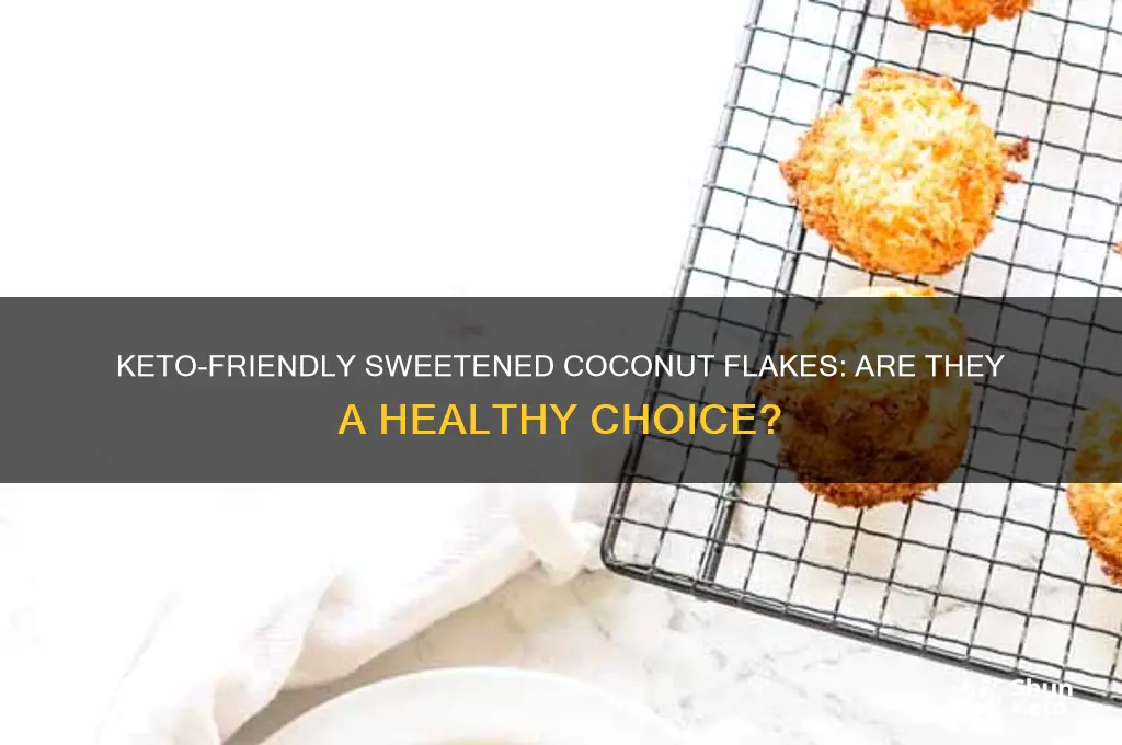 can i use sweetened coconut flakes on keto
