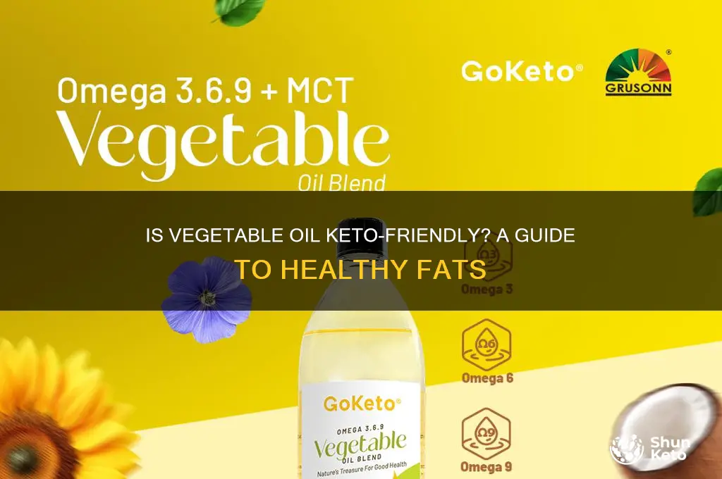 can i use vegetable oil on keto