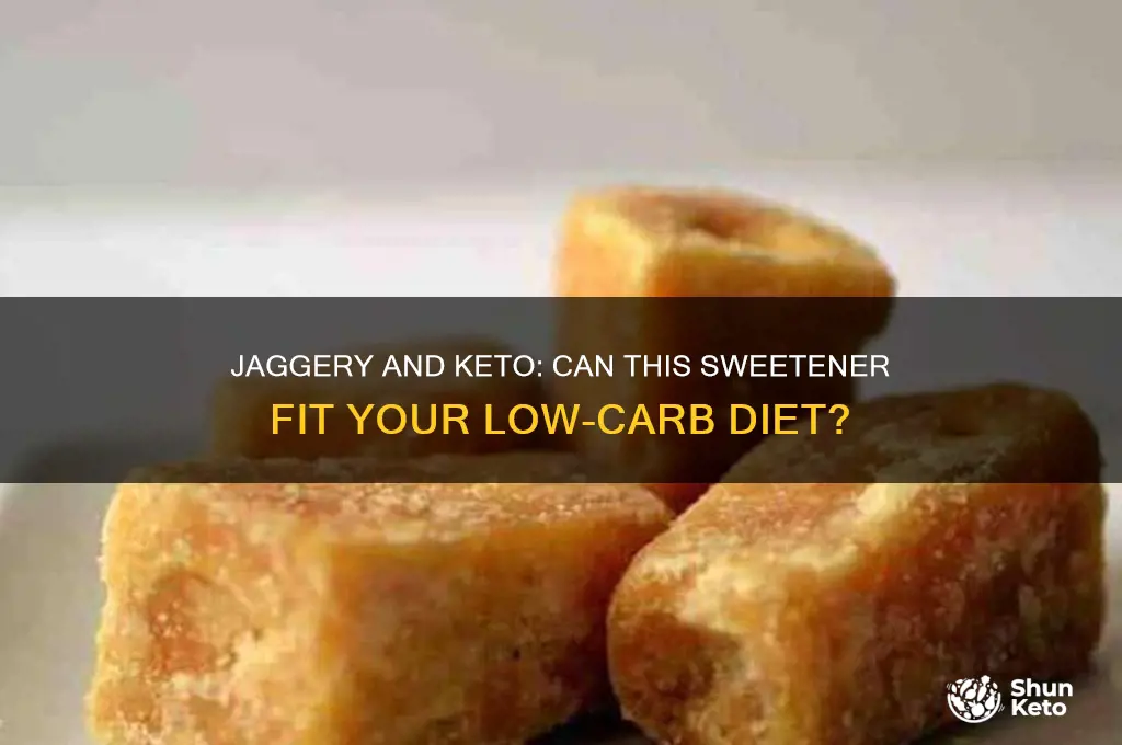 can jaggery be used in keto diet