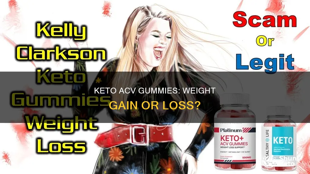 can keto acv gummies make you gain weight