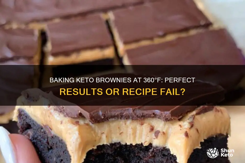 can keto brownies be baked at 360 degrees
