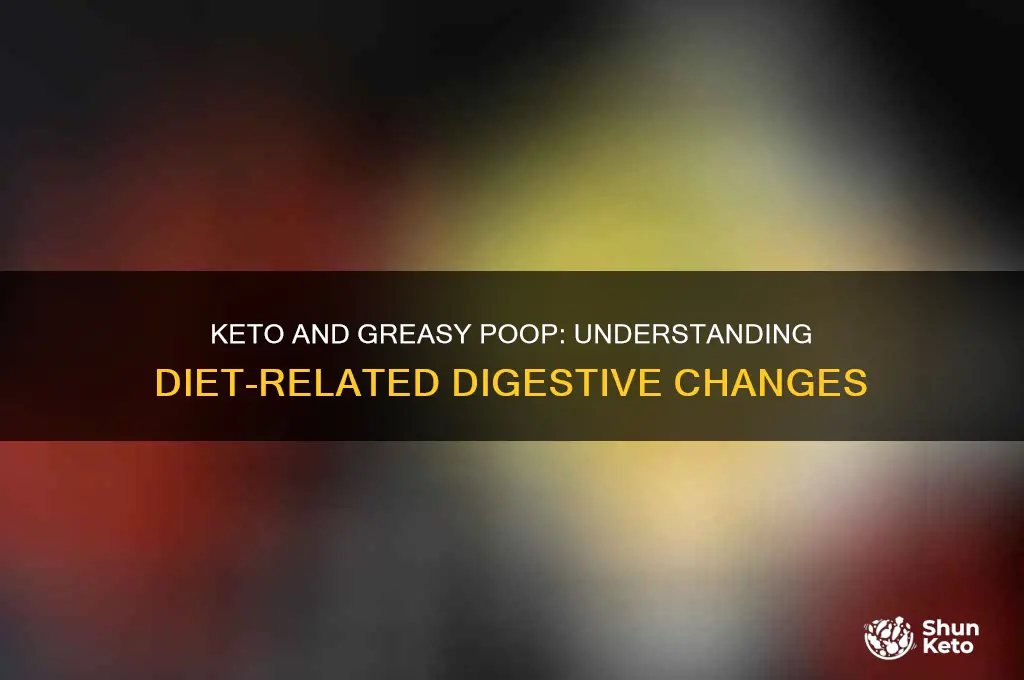 can keto cause greasy poop