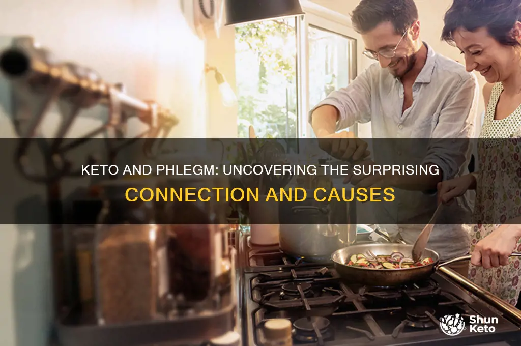 can keto cause phlegm