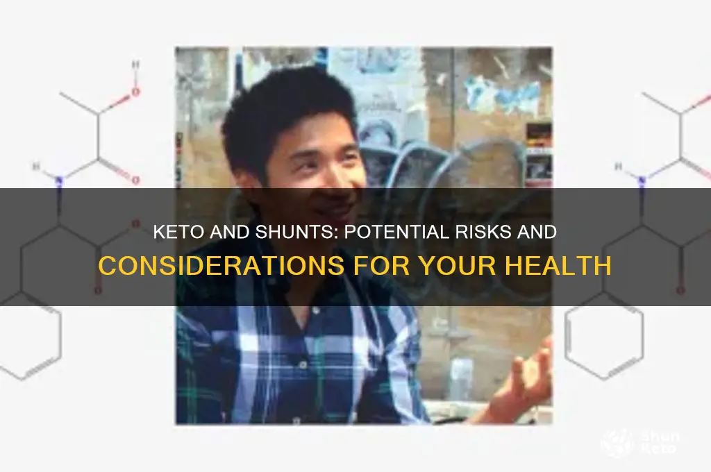 can keto cause you problems if you have a shunt