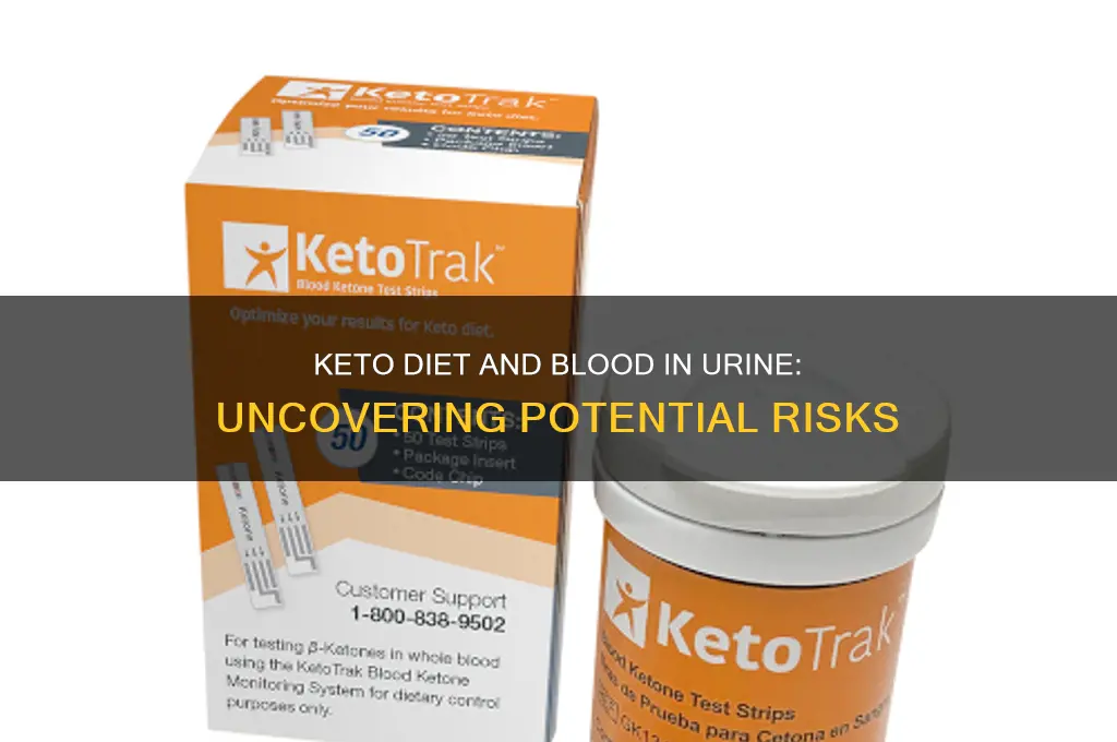 can keto diet cause blood in urine