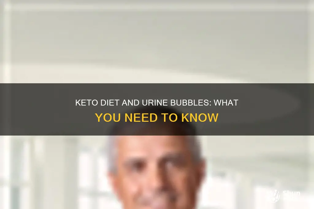can keto diet cause bubbles in urine