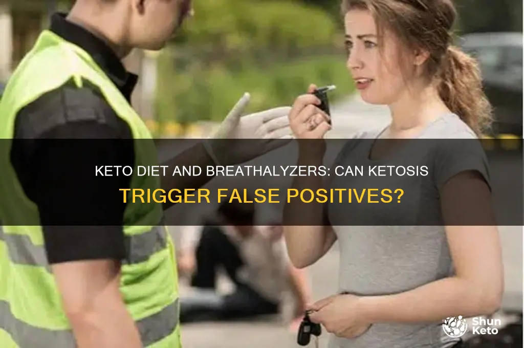 can keto diet cause posituve on breathalyzers