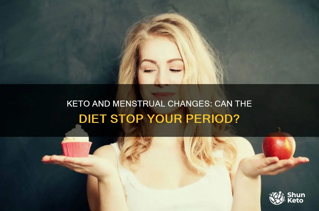 can keto diet cause your period to stop