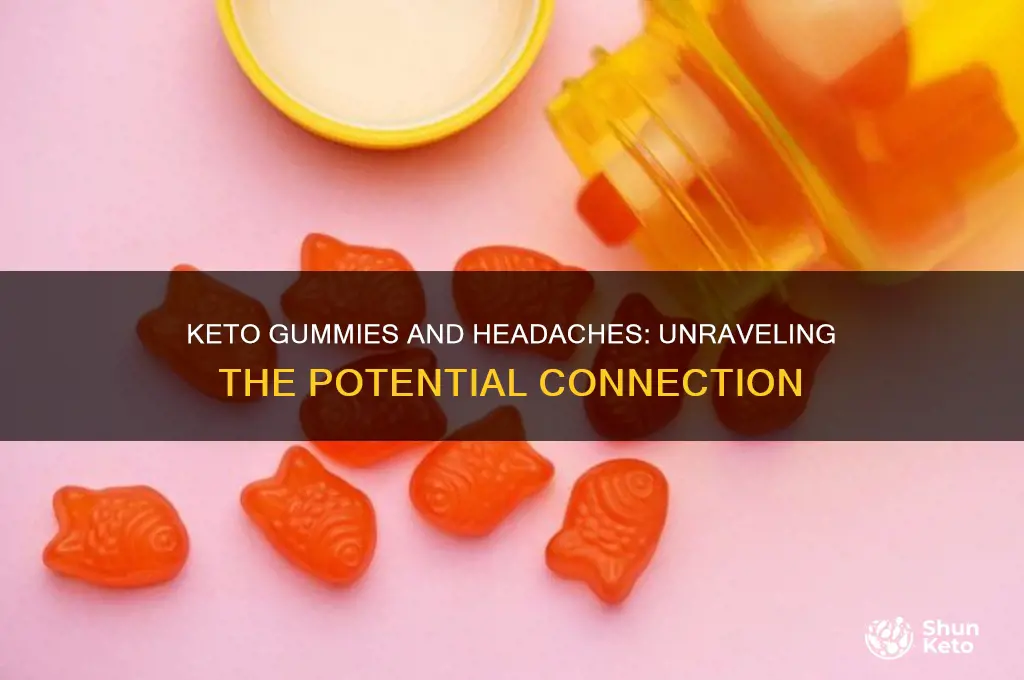 can keto gummies cause headaches