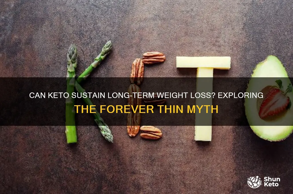 can keto keep you thin forever