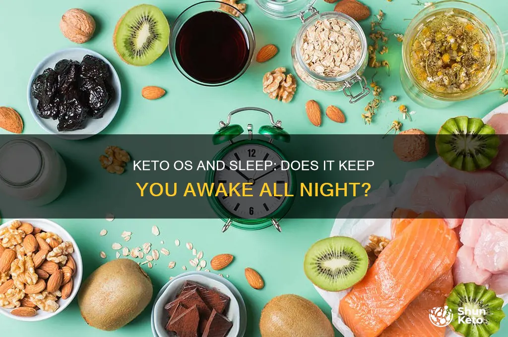 can keto os keep you awake all night