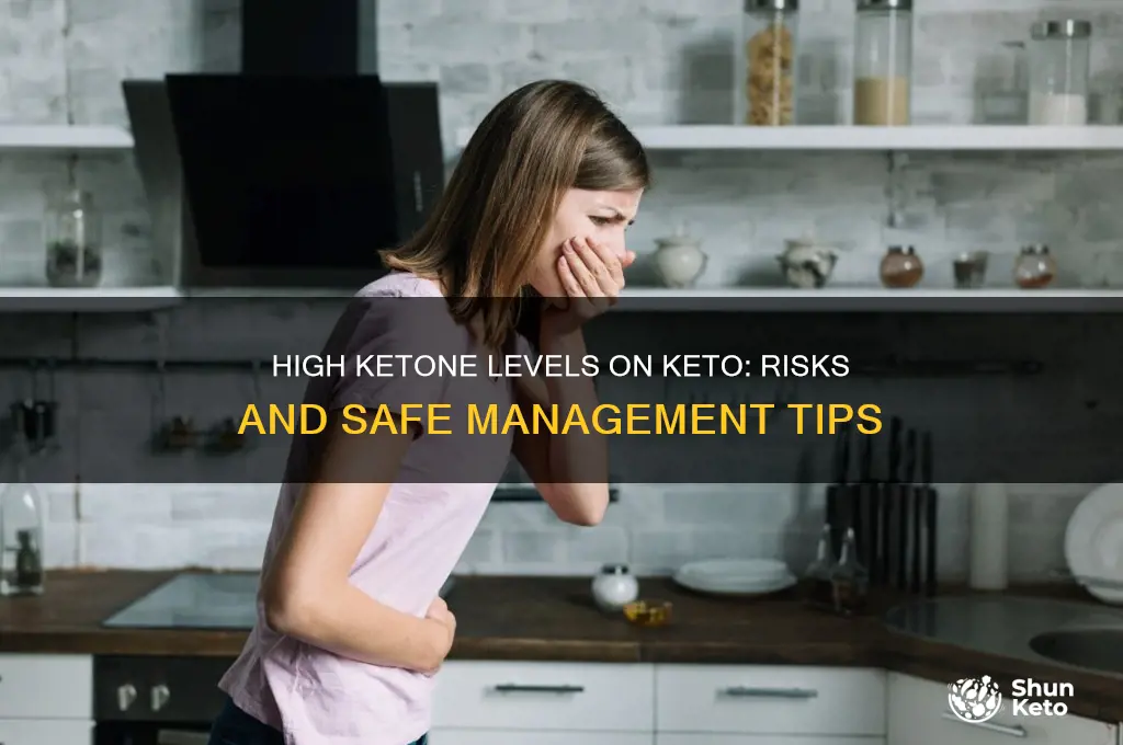 can ketone levels be too high on keto diet