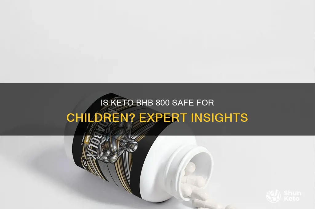 can kids use keto bhb 800