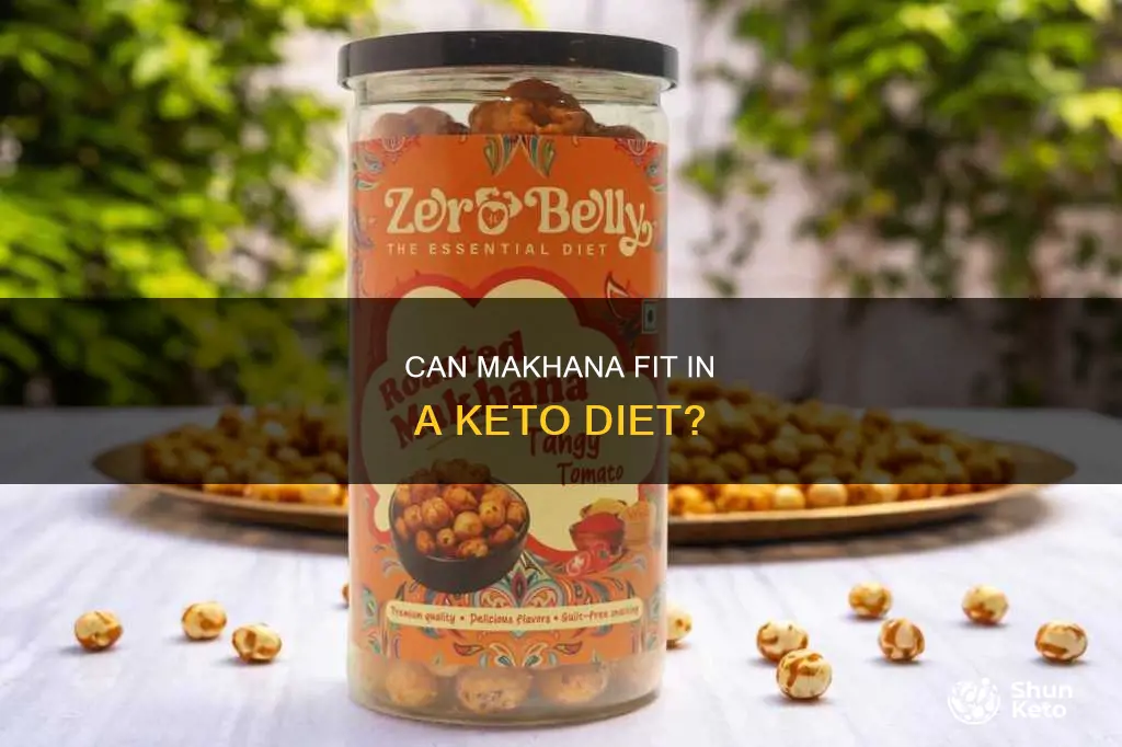 can makhana be eaten in keto diet