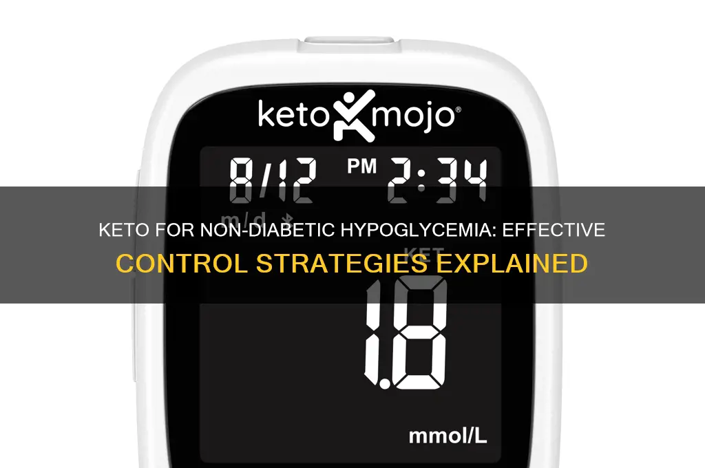 can non diabetic hypoglycemia be controlled with keto