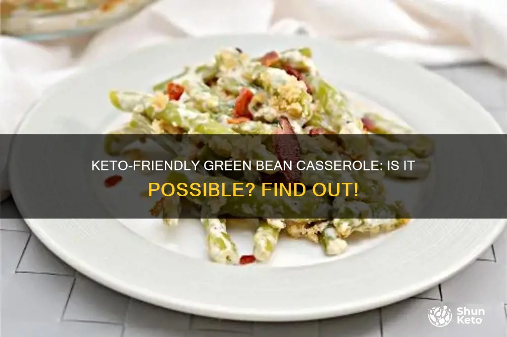 can one have a green bean casserole on keto