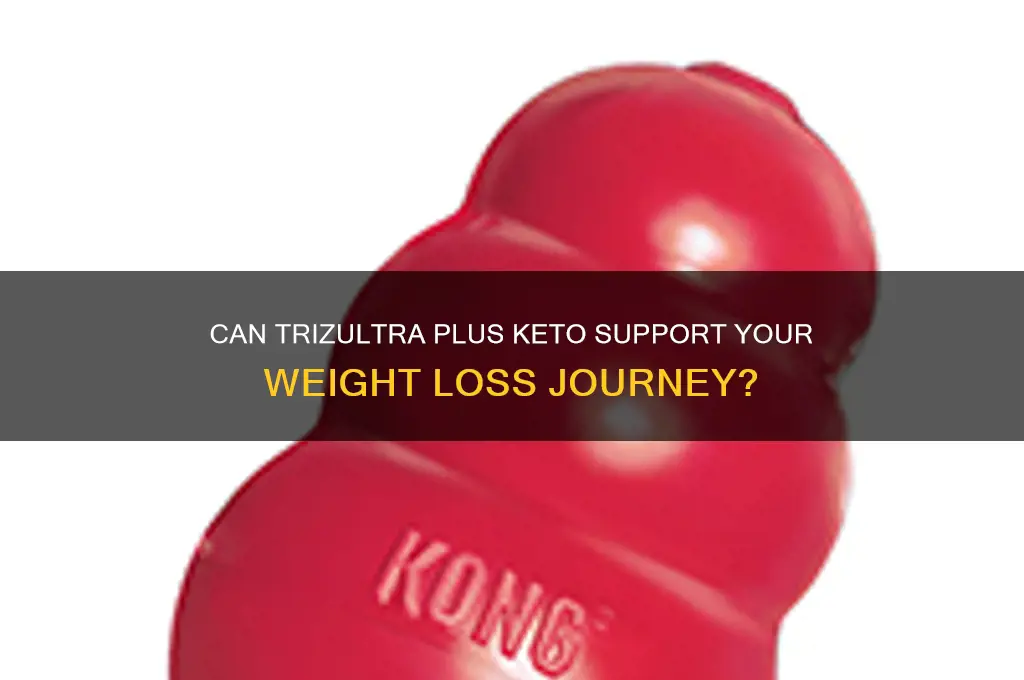 can people use trizultra plus keto