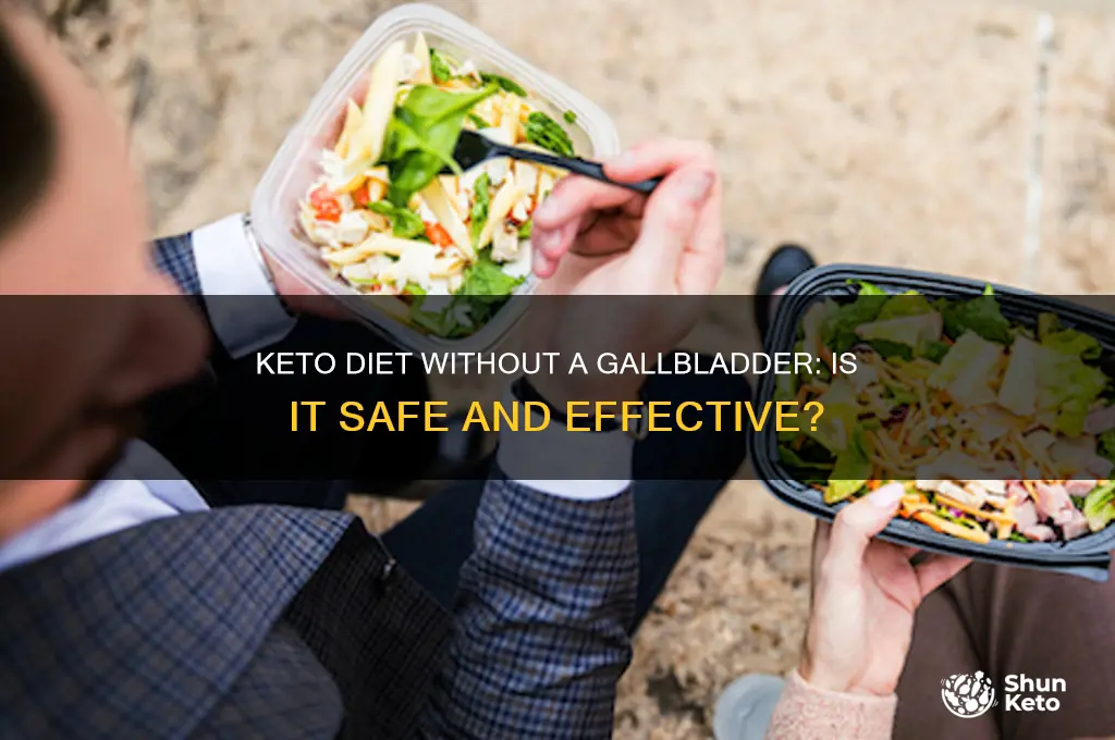can people without gallbladder follow keto diet