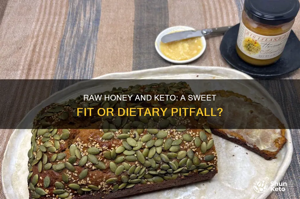 can raw honey be used in the keto diet