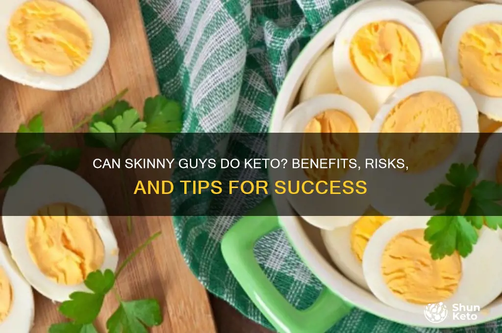 can skinny guys do keto