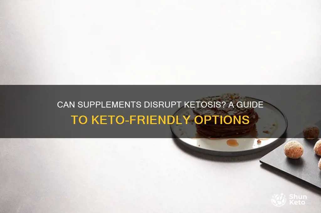 can supplements break a keto