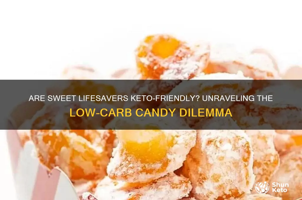 can sweet lifesavers be keto