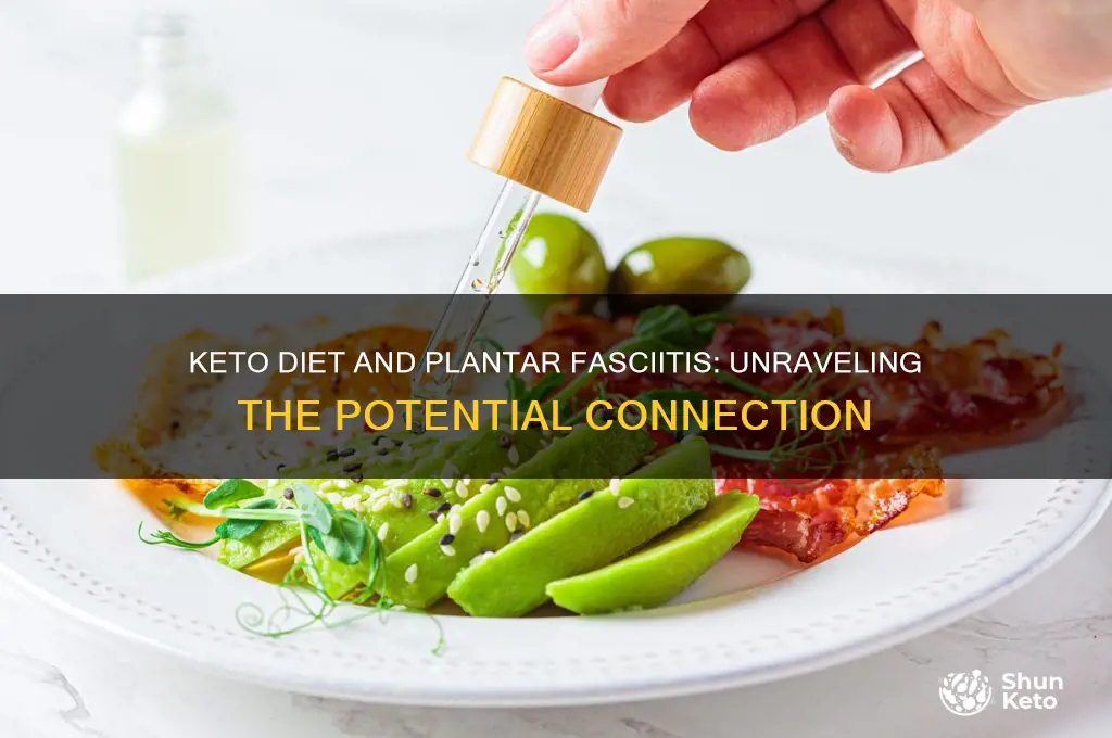 can the keto diet cause plantar fasciitis