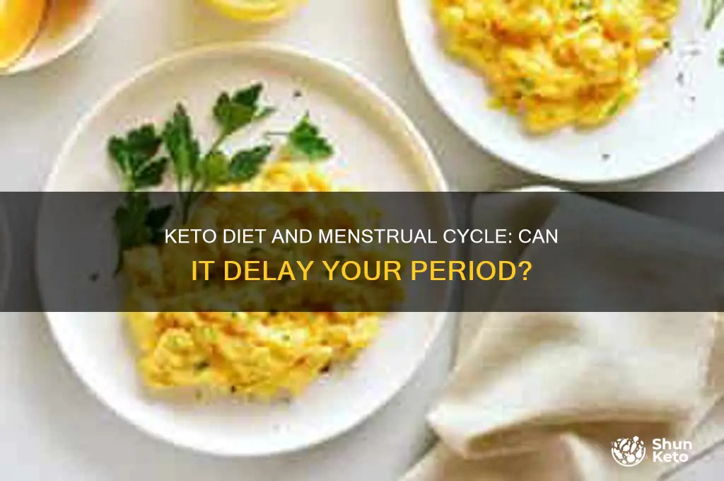 can the keto diet cause your period to be late
