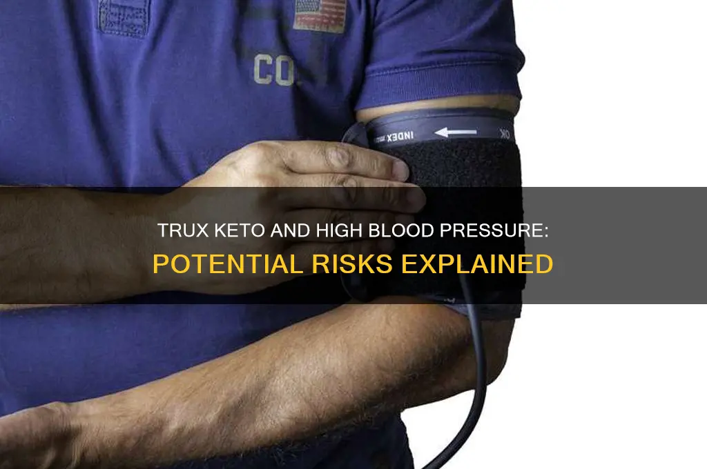 can trux keto be dangerous for people with high bp