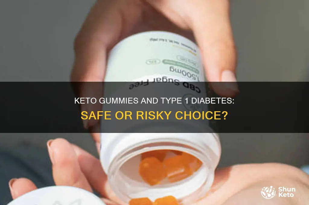 can type 1 diabetics take keto gummies